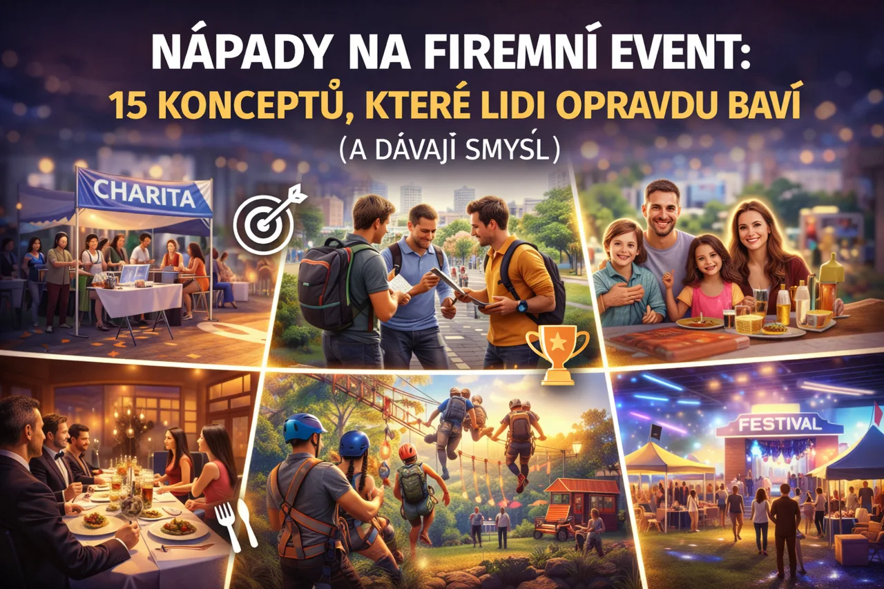 Nápady na firemní event – inspirace na teambuilding, festival, rodinný den a další koncepty firemních akcí